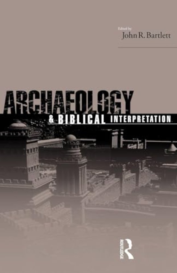 Archaeology and Biblical Interpretation