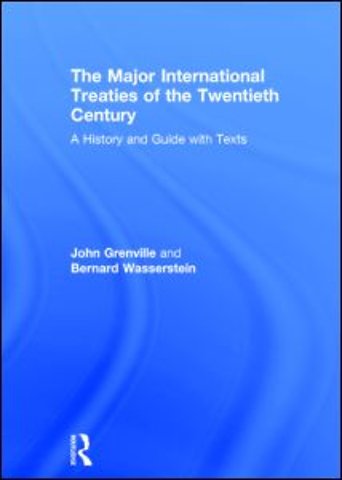 Major International Treaties of the Twentieth Century