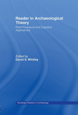 Reader in Archaeological Theory