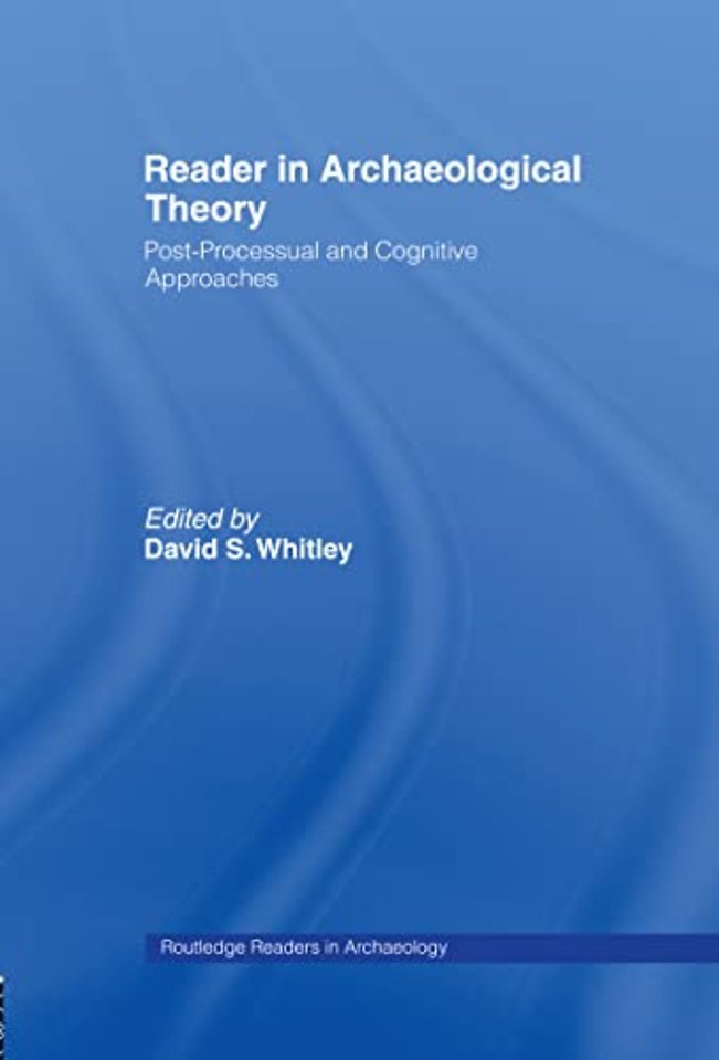 Reader in Archaeological Theory