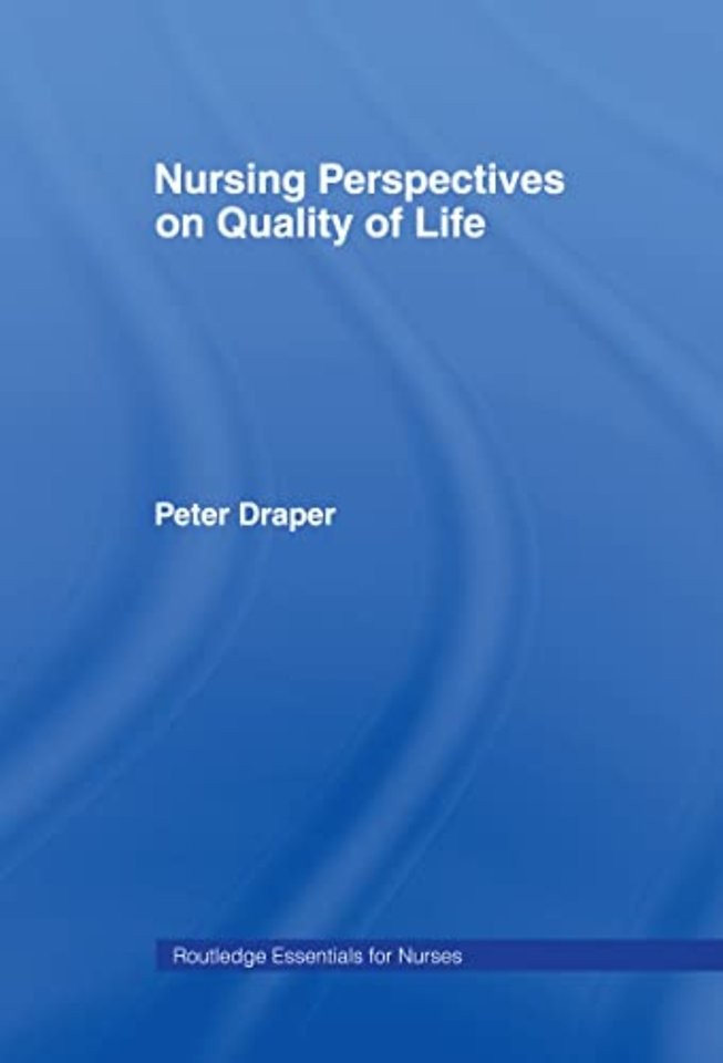 Nursing Perspectives on Quality of Life