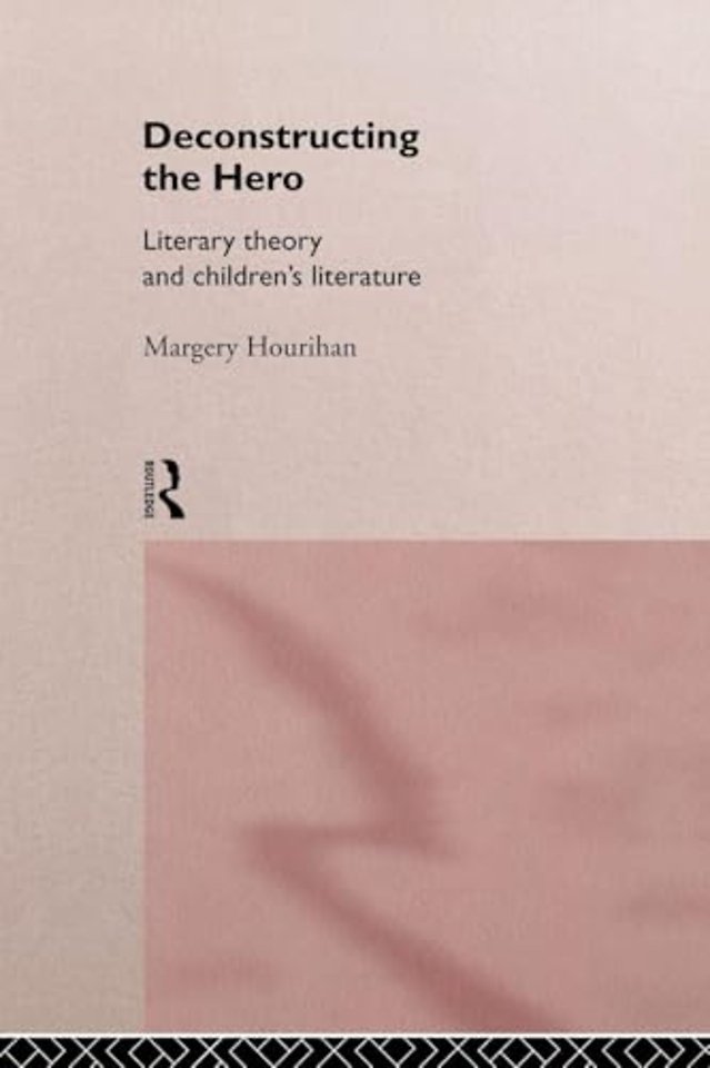 Deconstructing the Hero