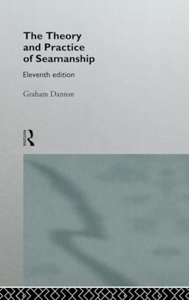 Theory and Practice of Seamanship XI