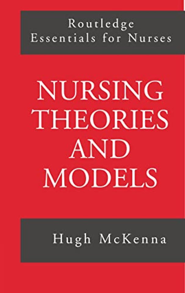 Nursing Theories and Models