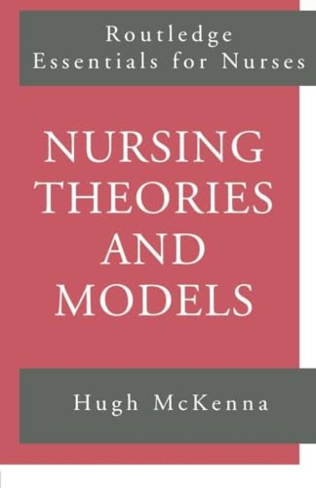 Nursing Theories and Models