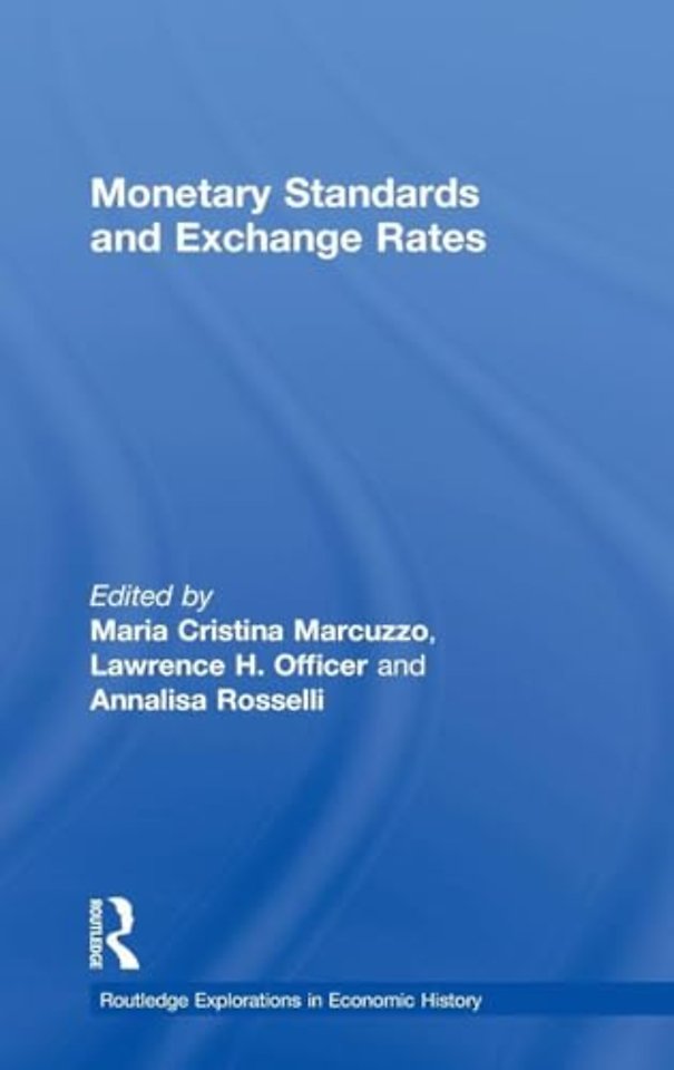 Monetary Standards and Exchange Rates