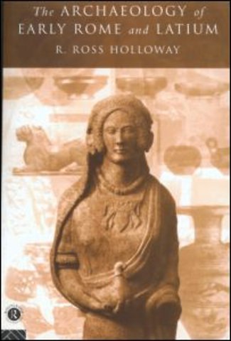 Archaeology of Early Rome and Latium