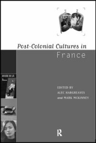 Post-Colonial Cultures in France