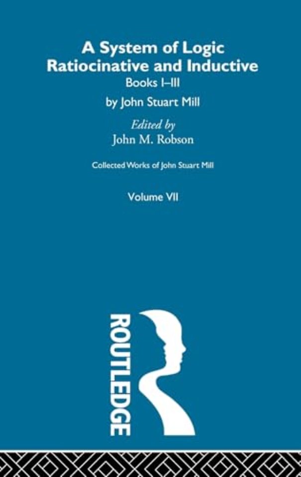 Collected Works of John Stuart Mill