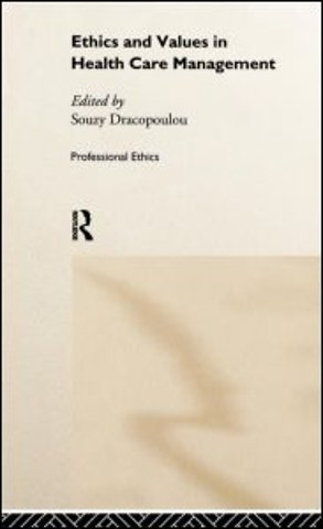Ethics and Values in Healthcare Management