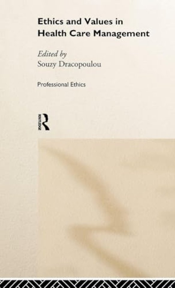 Ethics and Values in Healthcare Management