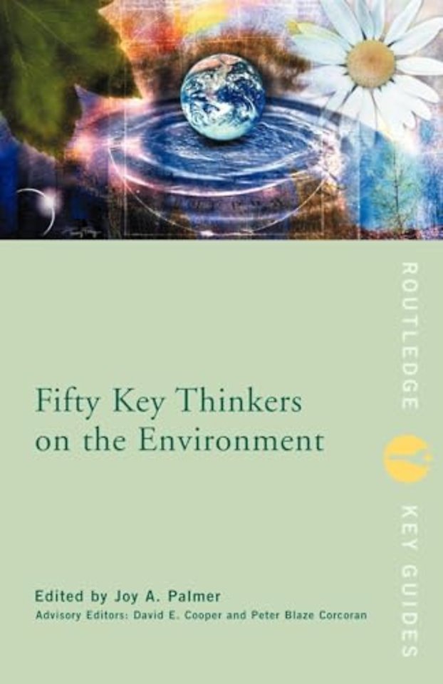 Fifty Key Thinkers on the Environment