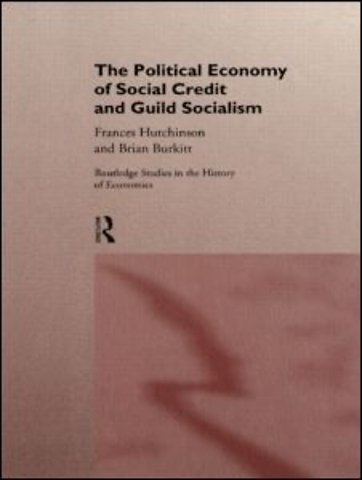 Political Economy of Social Credit and Guild Socialism