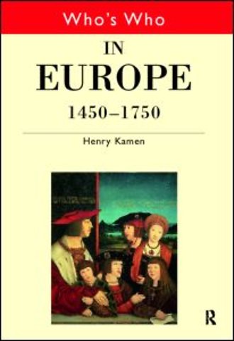 Who's Who in Europe 1450-1750