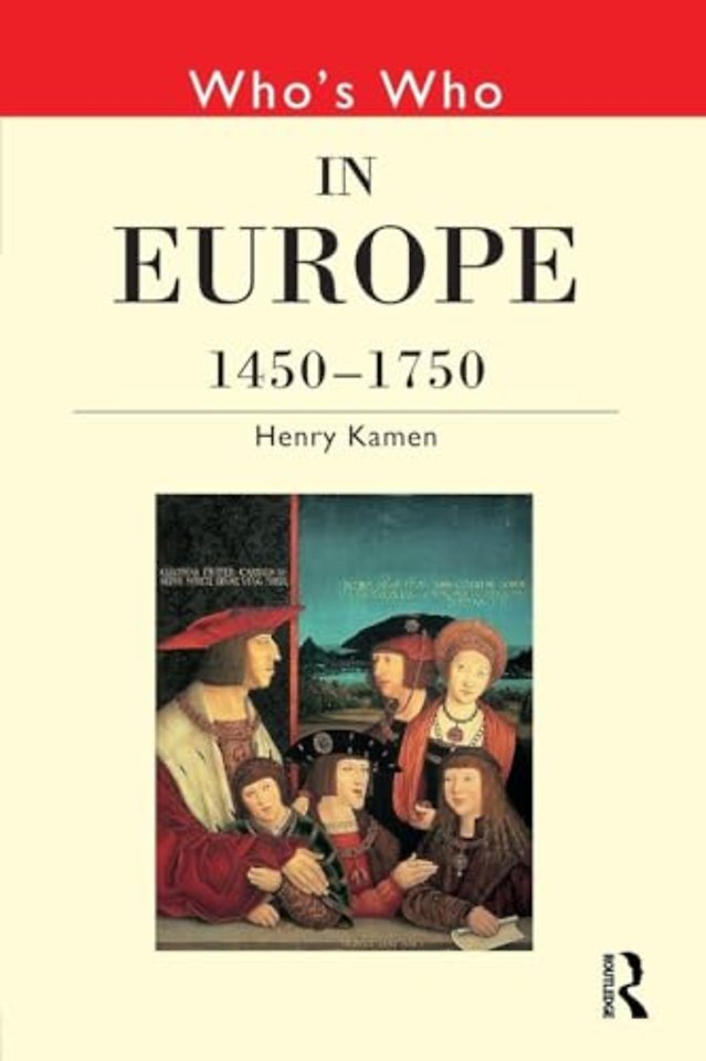 Who's Who in Europe 1450-1750