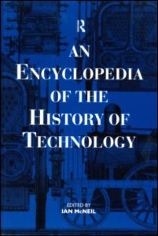 Encyclopedia of the History of Technology