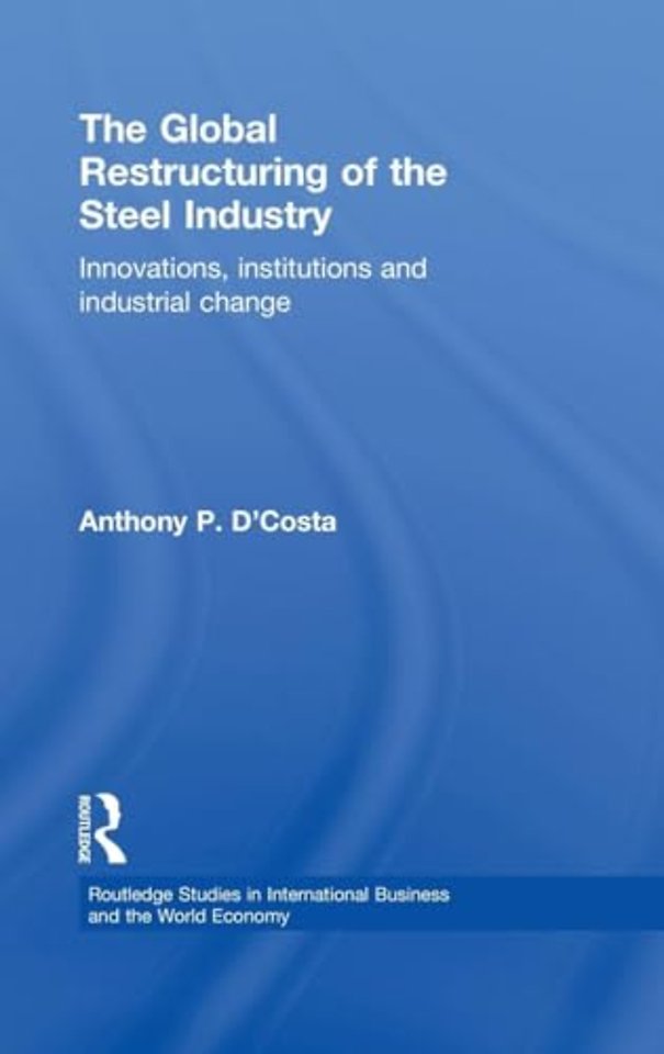 Global Restructuring of the Steel Industry