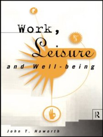 Work, Leisure and Well-Being