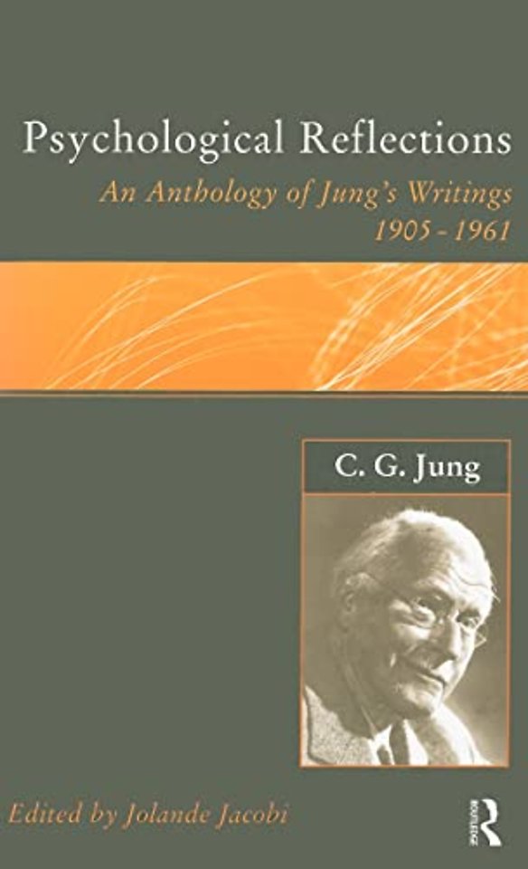 C.G.Jung: Psychological Reflections