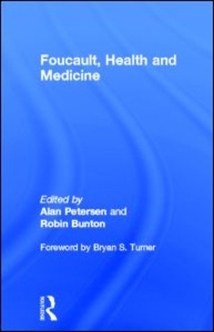 Foucault, Health and Medicine