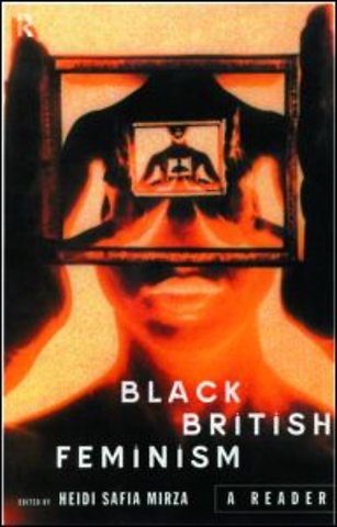 Black British Feminism: A Reader