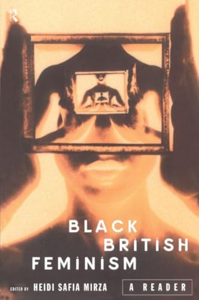 Black British Feminism: A Reader