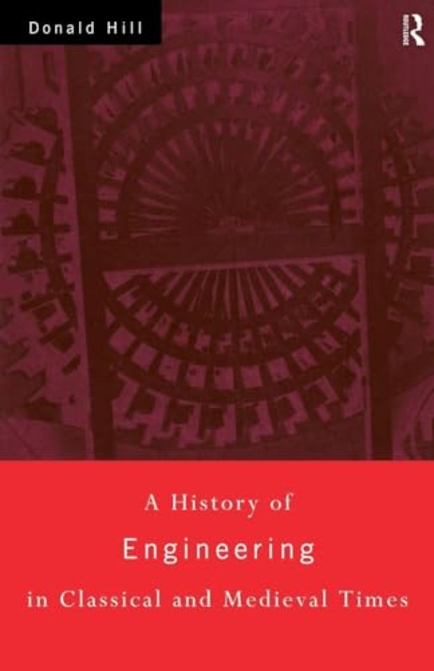 History of Engineering in Classical and Medieval Times