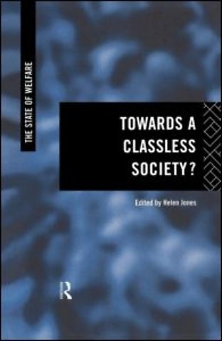 Towards a Classless Society?
