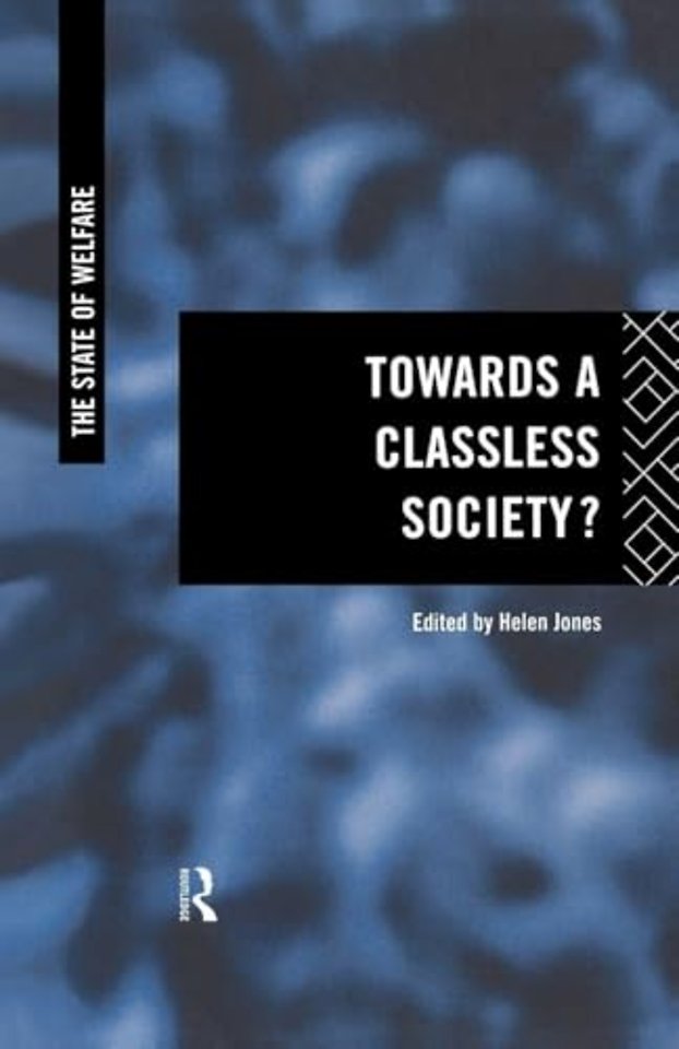Towards a Classless Society?