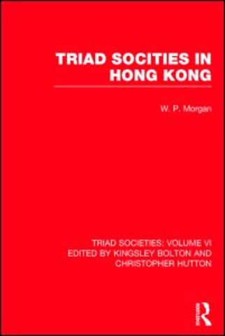 Triad Societies:Western Accounts 6 volumes