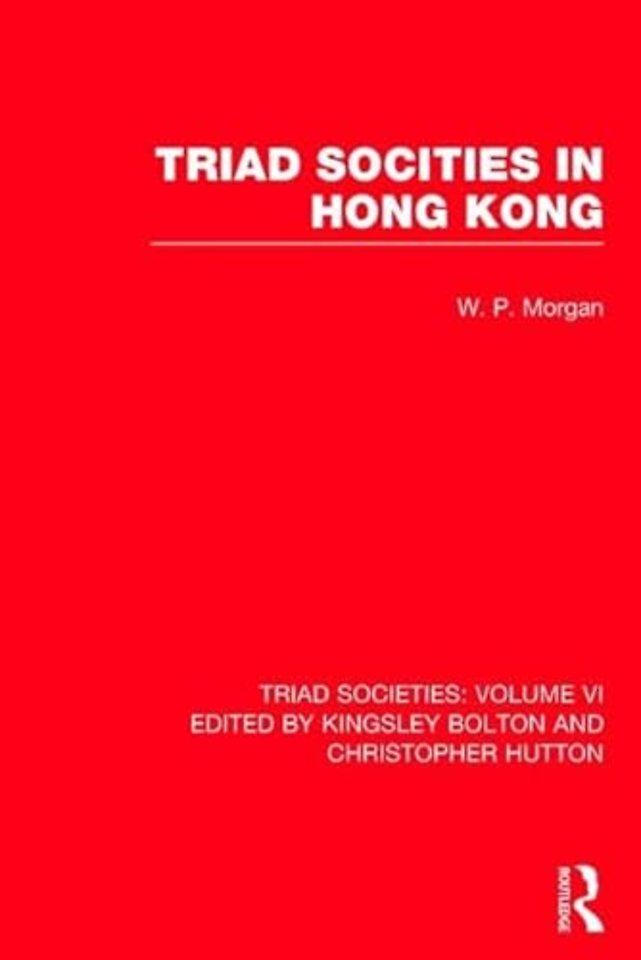 Triad Societies:Western Accounts 6 volumes