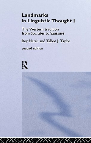 Landmarks In Linguistic Thought Volume I