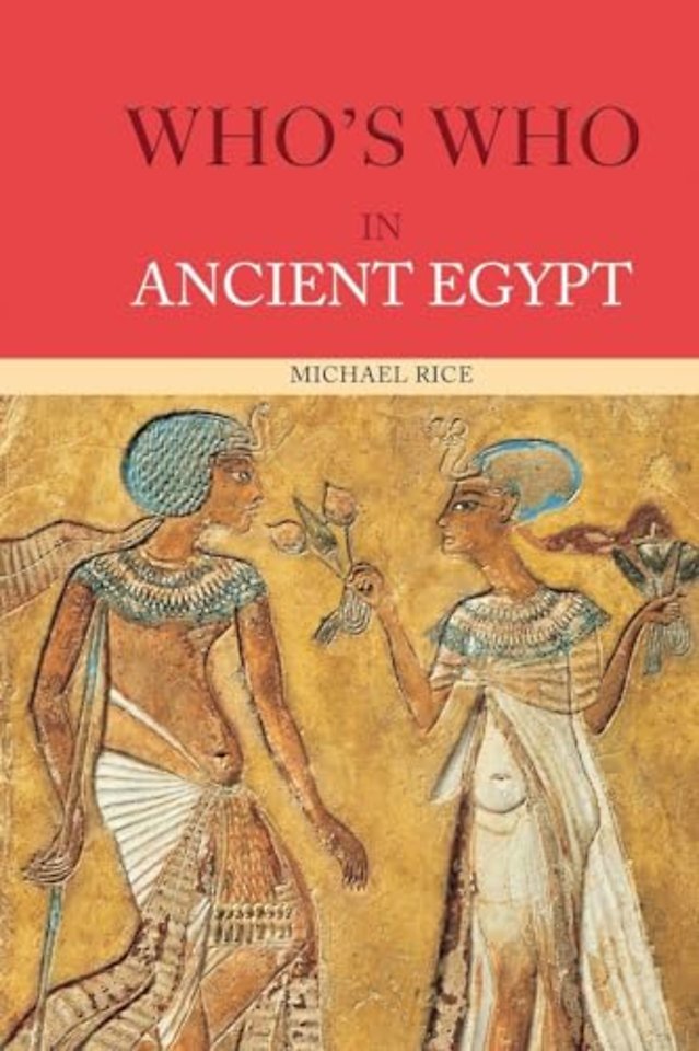 Who's Who in Ancient Egypt