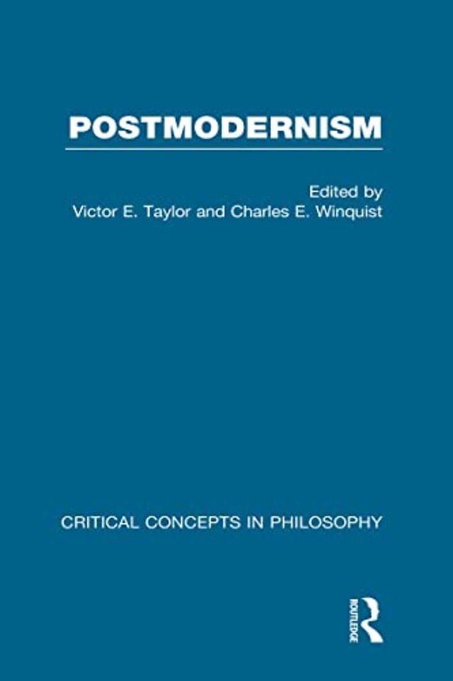 Postmodernism: Critical Concepts