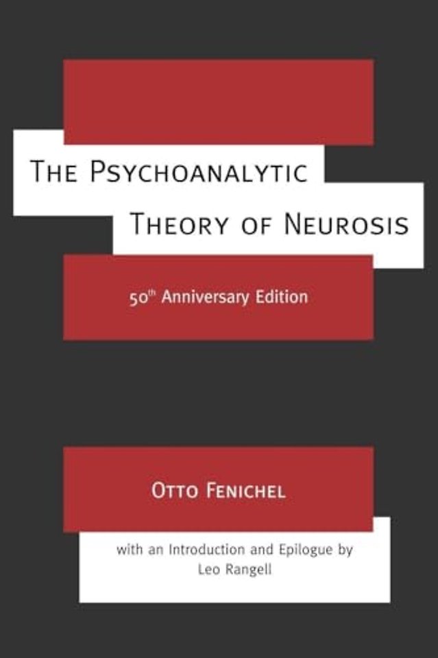 Psychoanalytic Theory of Neurosis