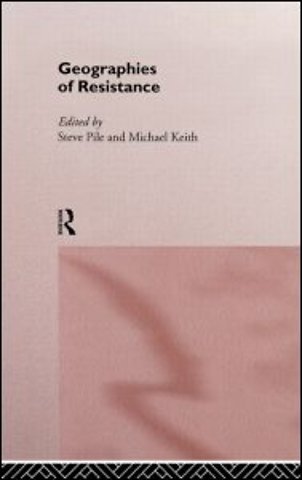 Geographies of Resistance