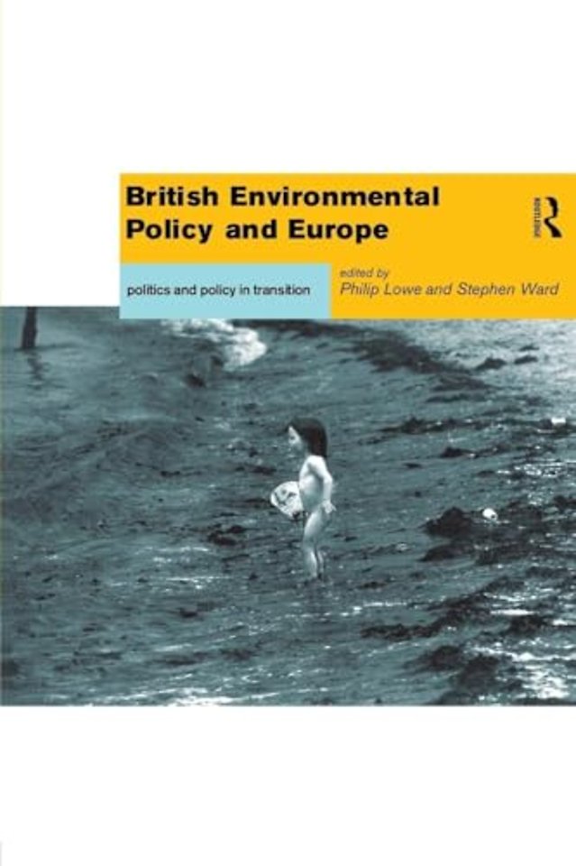 British Environmental Policy and Europe
