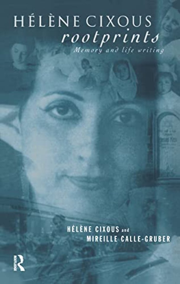Hélène Cixous, Rootprints