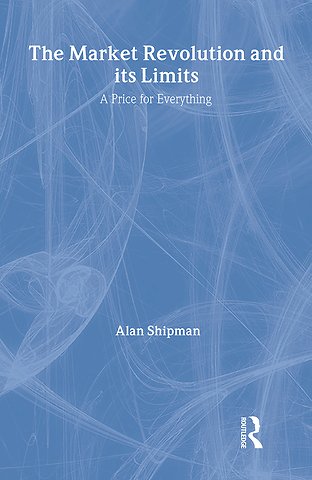Market Revolution and its Limits