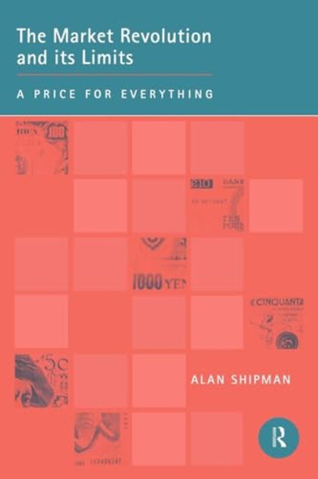 Market Revolution and its Limits