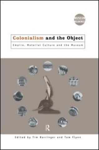Colonialism and the Object