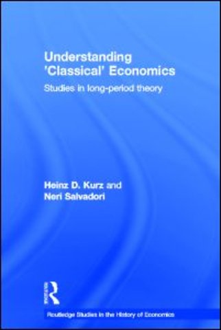 Understanding 'Classical' Economics