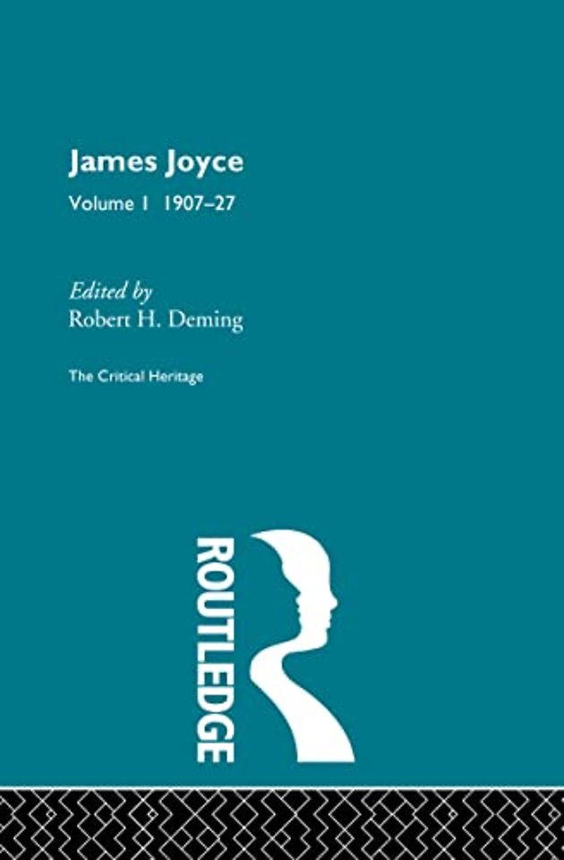James Joyce.  Volume I: 1907-27