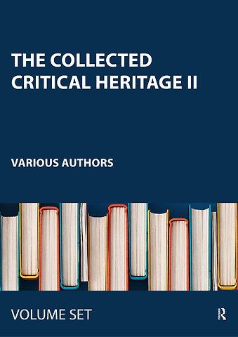 Collected Critical Heritage II