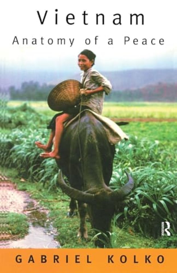 Vietnam: Anatomy of a Peace
