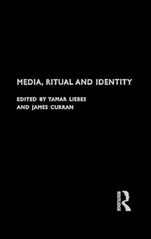 Media, Ritual and Identity