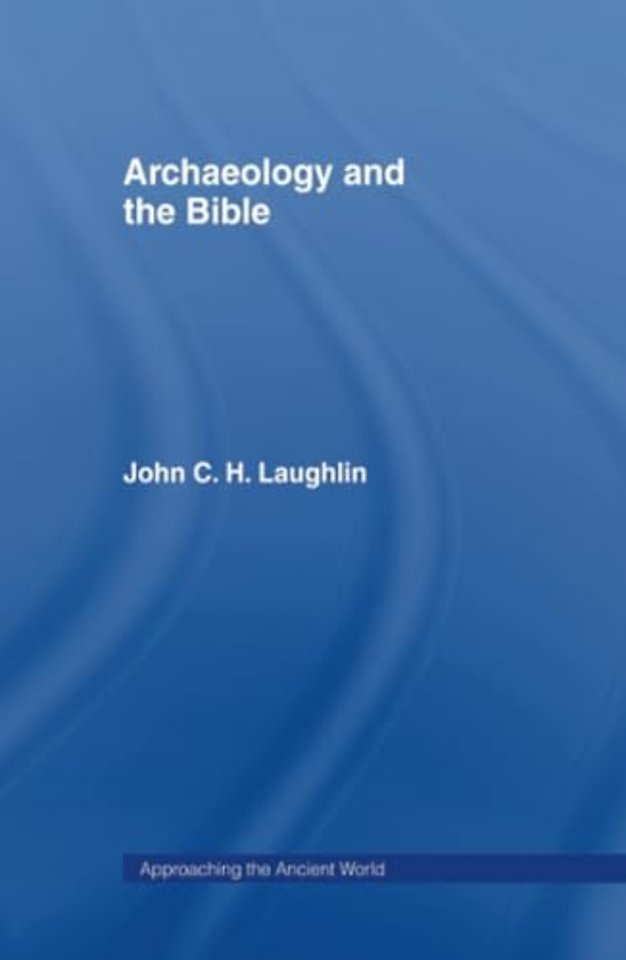 Archaeology and the Bible