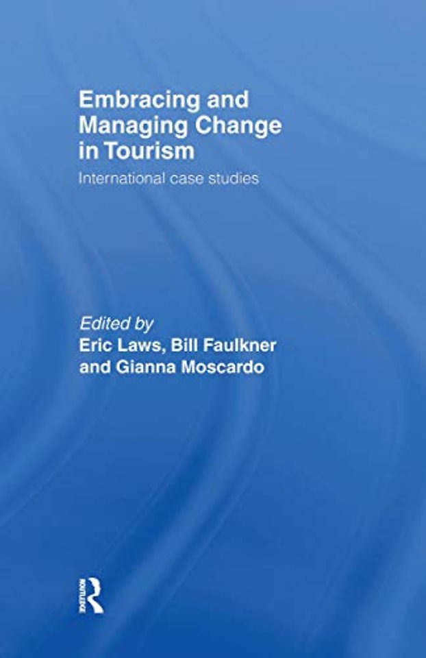 Embracing and Managing Change in Tourism