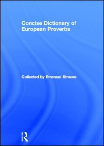 Concise Dictionary of European Proverbs