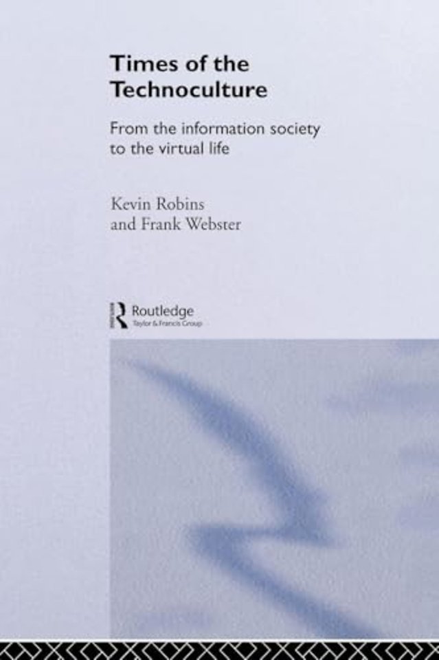 Times of the Technoculture